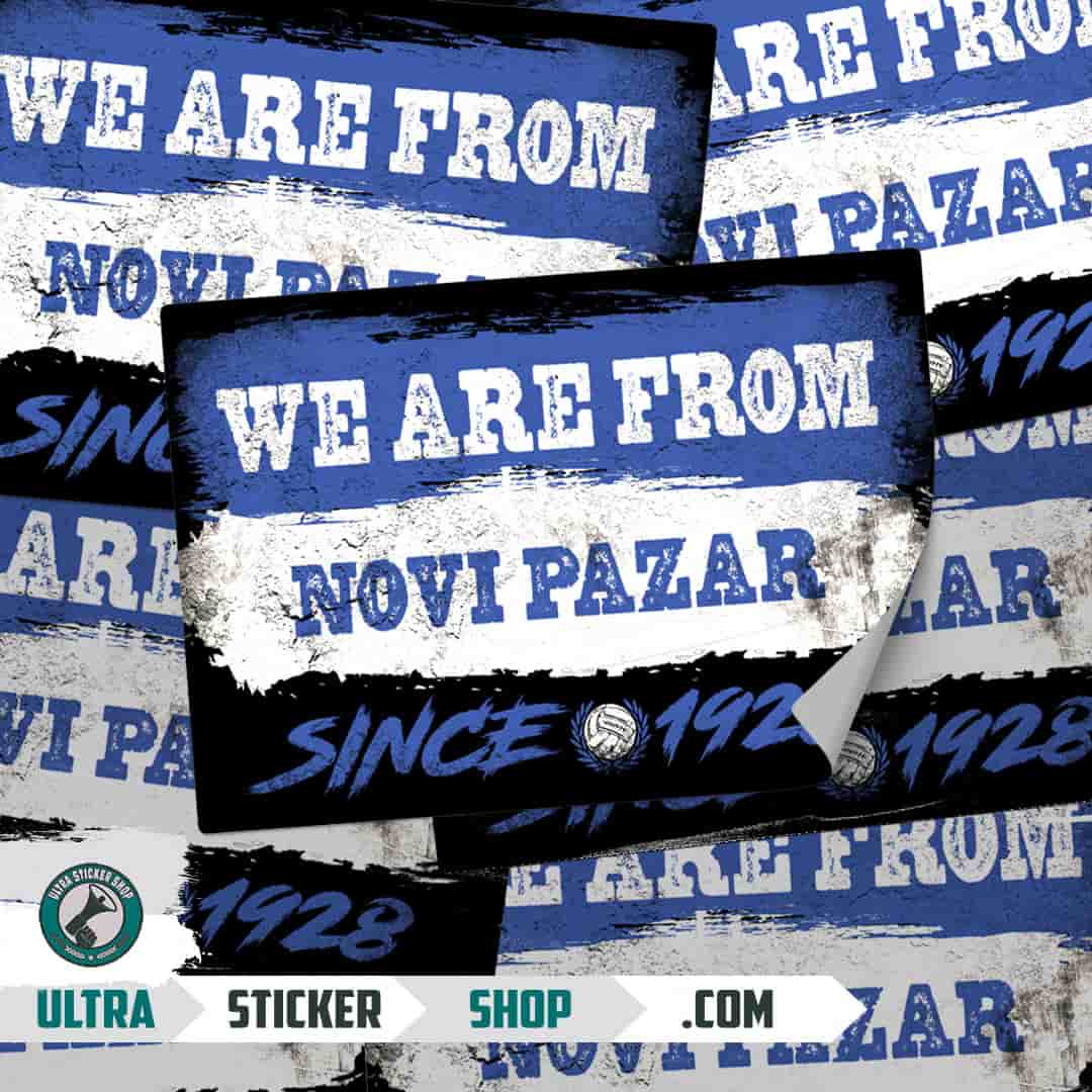 We are from Novi Pazar since 1928 Stickers