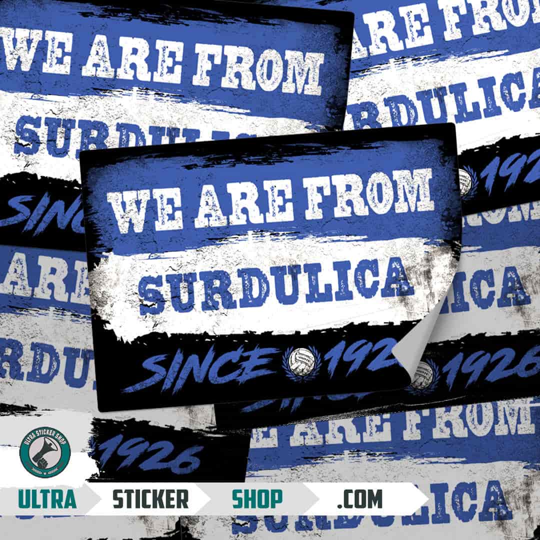 We are from Surdulica since 1926 Stickers