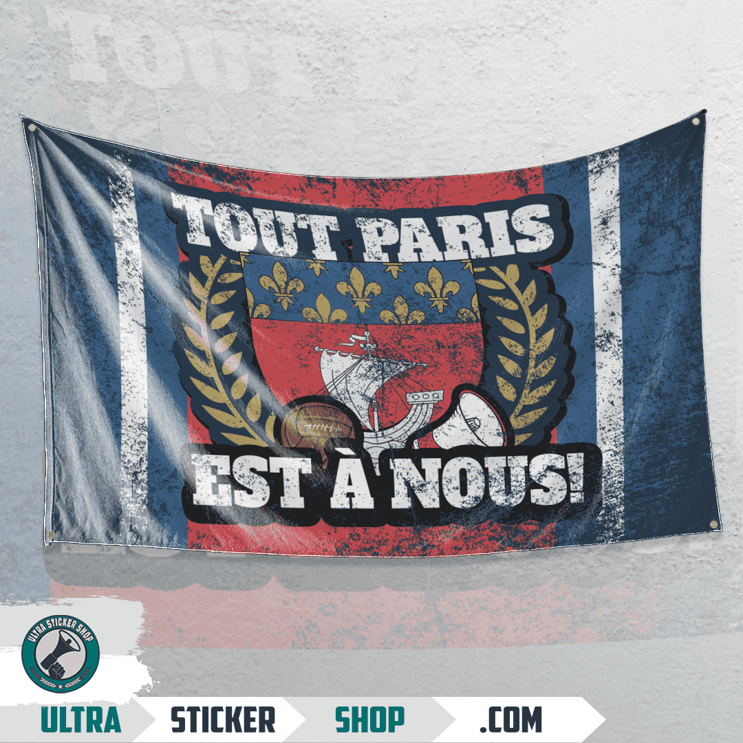 Tout Paris Est A Nous! Flag
