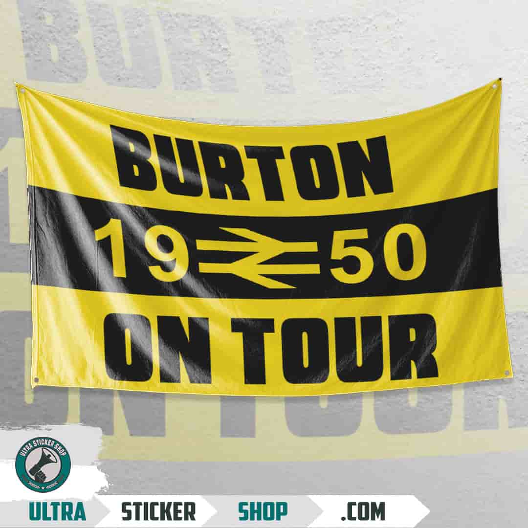 Burton 1950 on tour Flag