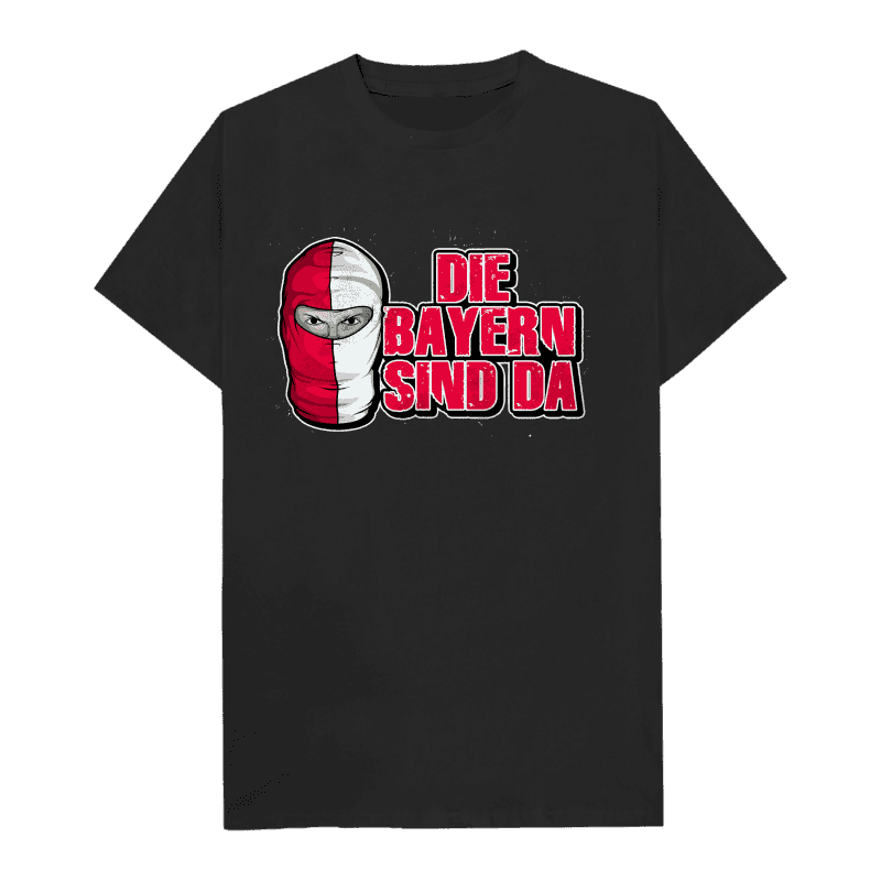 Die Bayern sind da T-Shirt