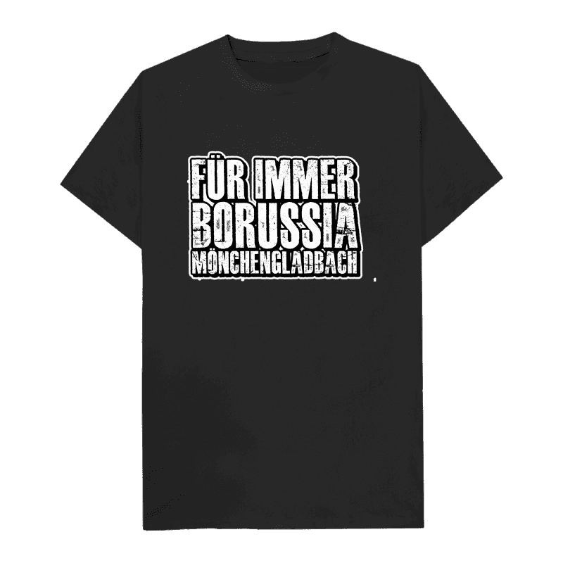 Für immer Borussia Mönchengladbach T-Shirt