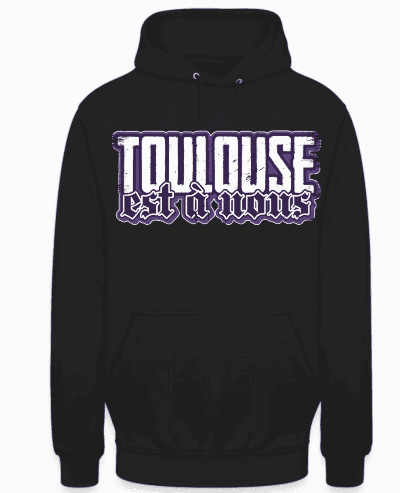 Toulouse est à nous Hoodie