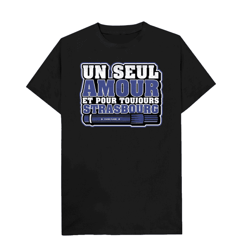 Un Seul Amour Strasbourg T-Shirt