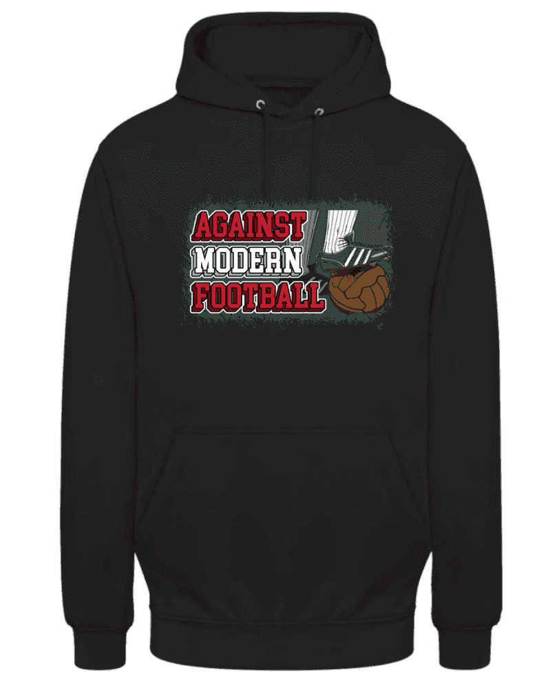 Against modern football Hoodie