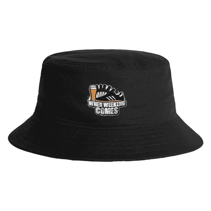 When weekend comes Bucket Hat