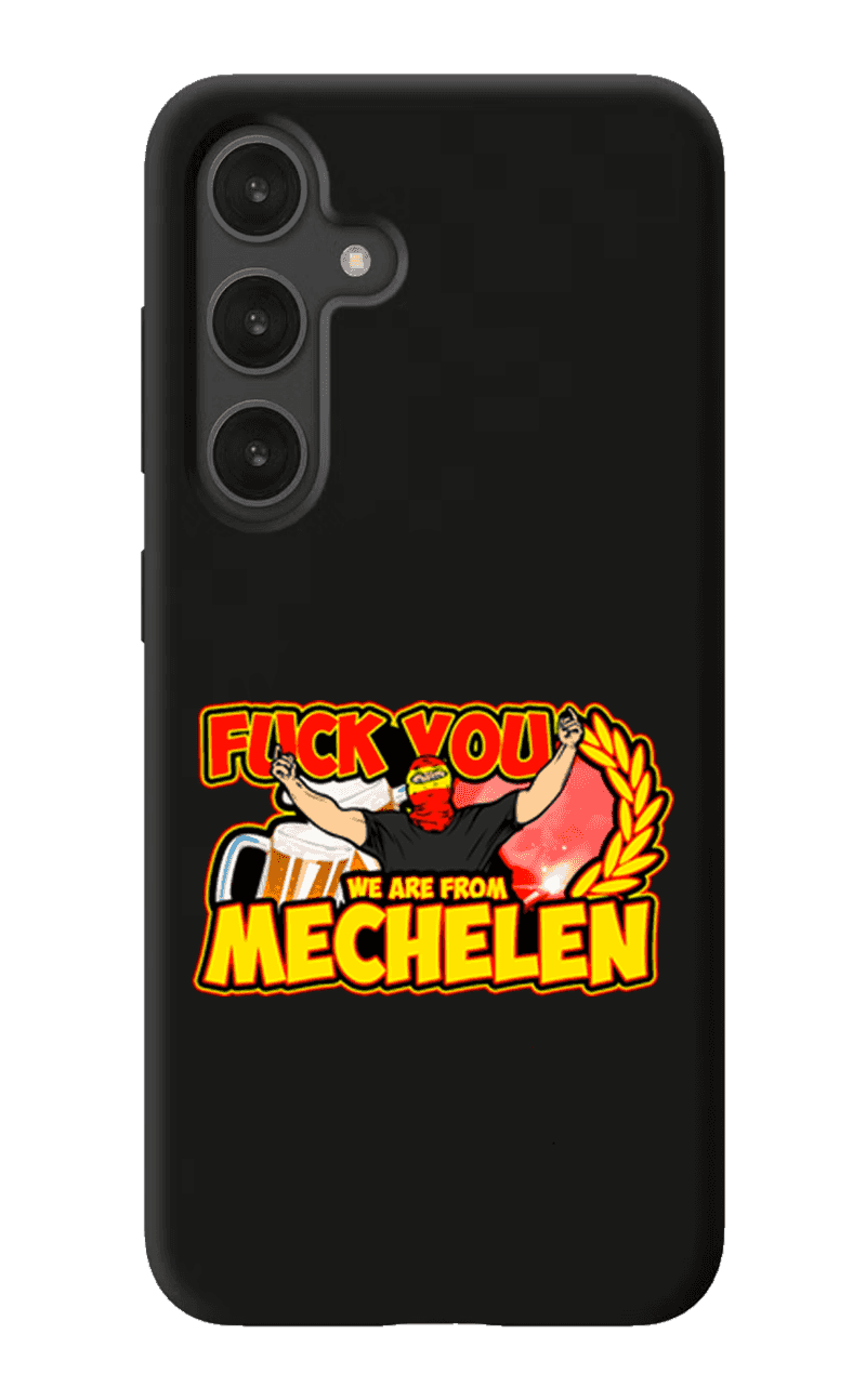 Fuck you we are from Mechelen Samsung Case