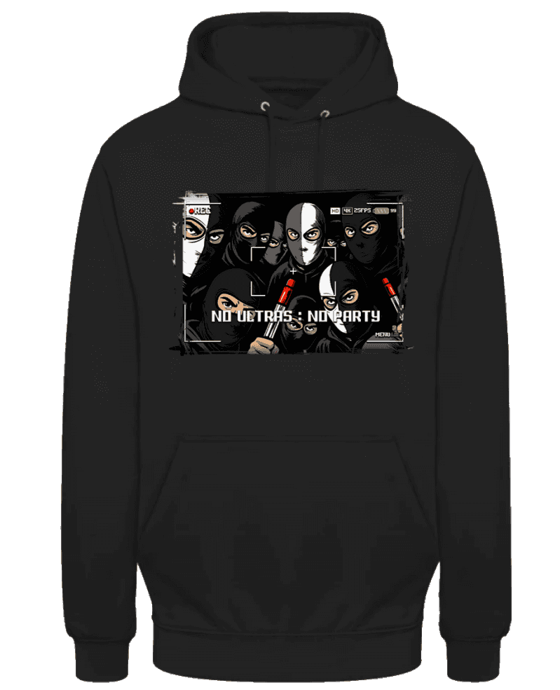 No ultras : No party Hoodie
