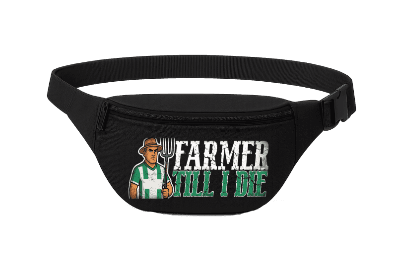 Farmer till I die Fanny Pack