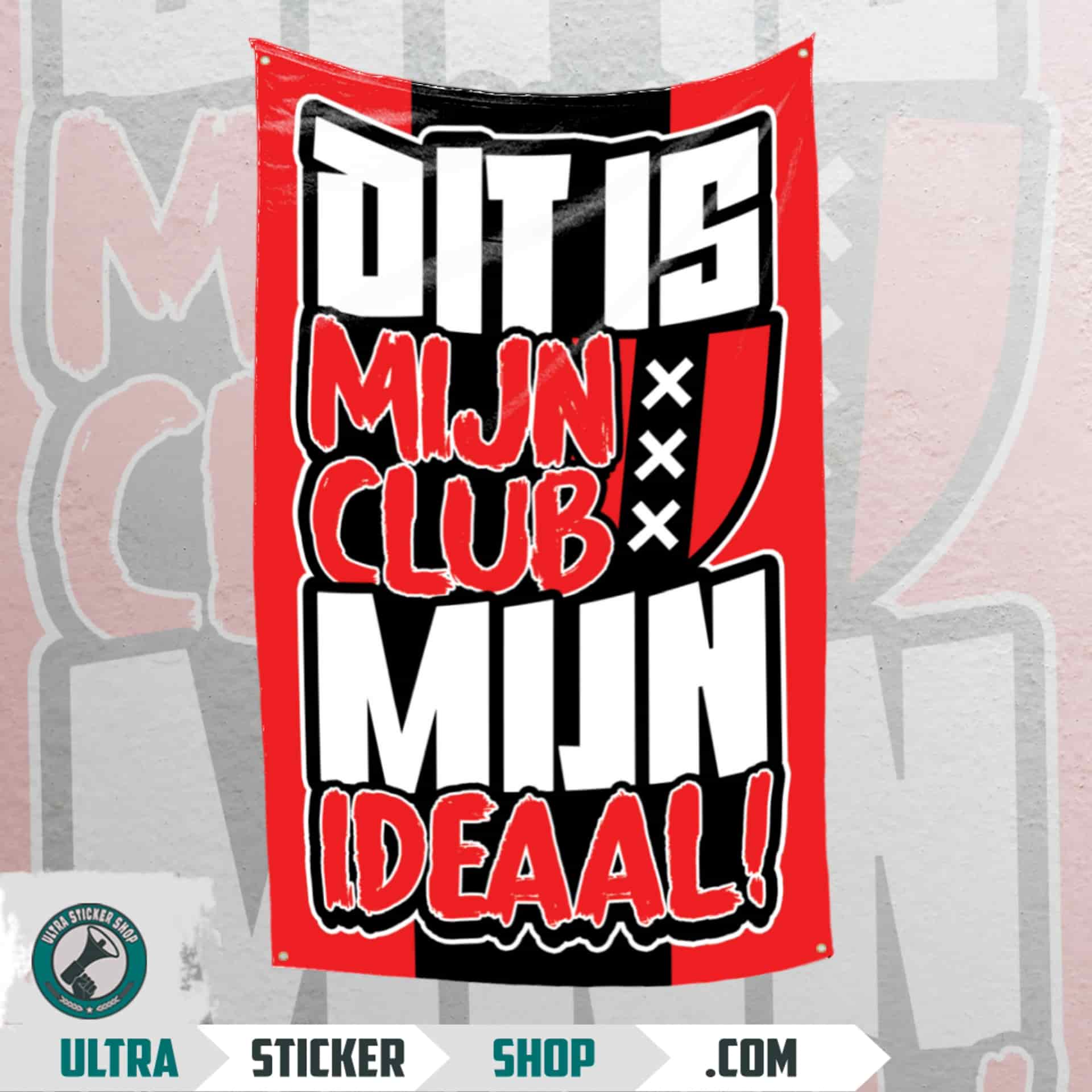 Dit is mijn club, mijn Ideaal Flag