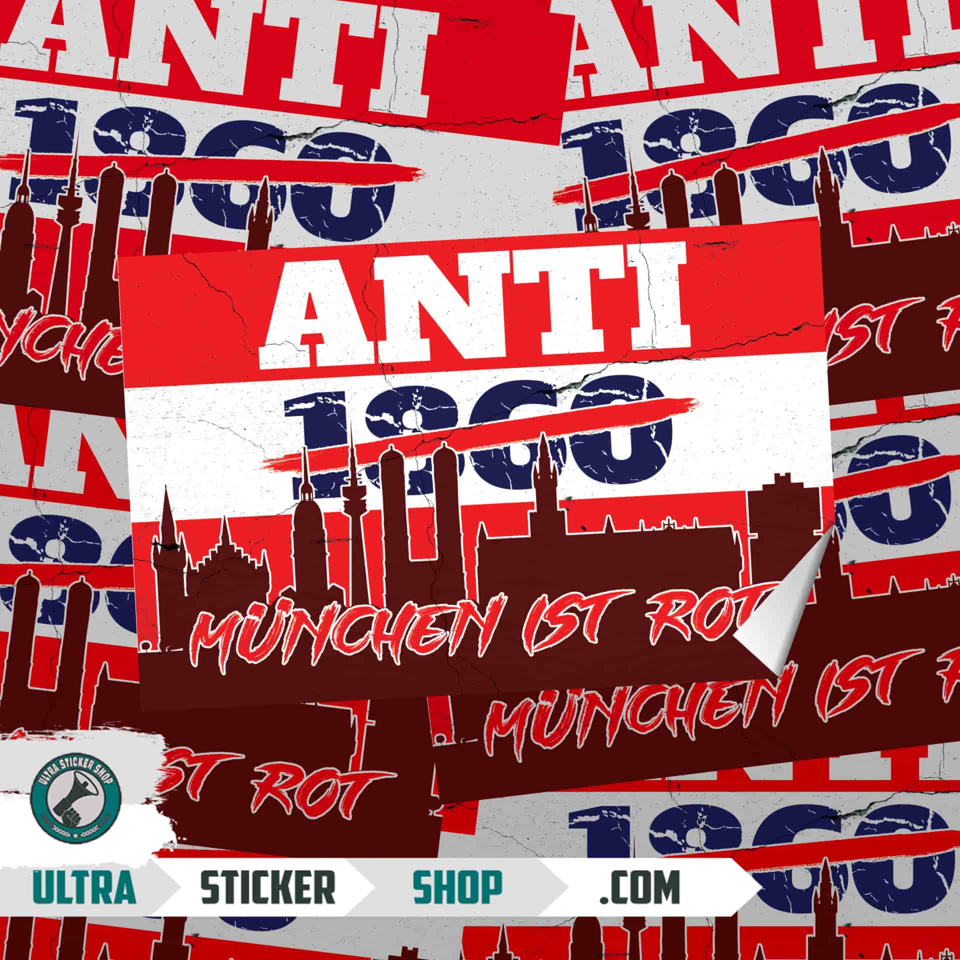 Anti 1860, München ist rot Stickers