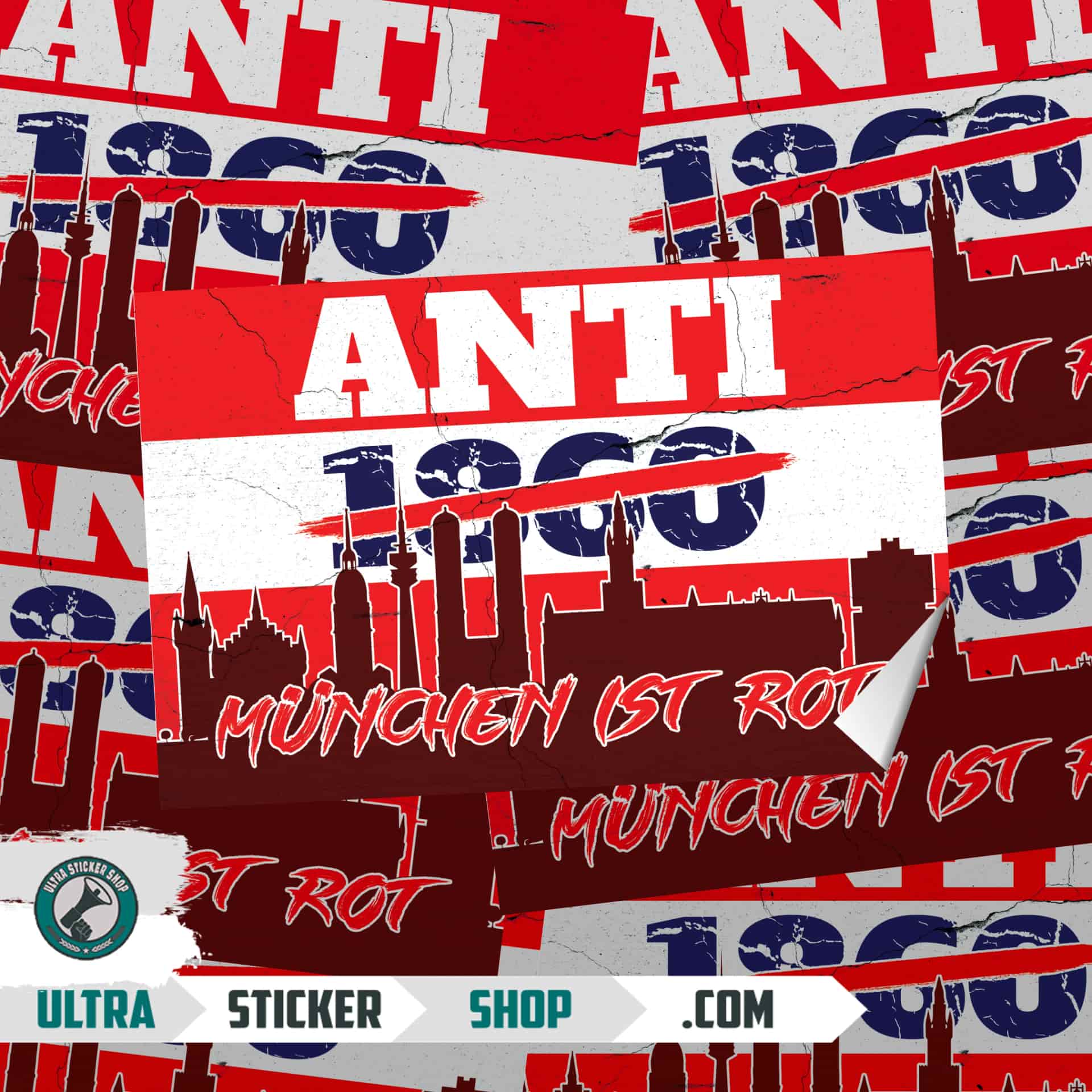 Anti 1860, München ist rot Stickers