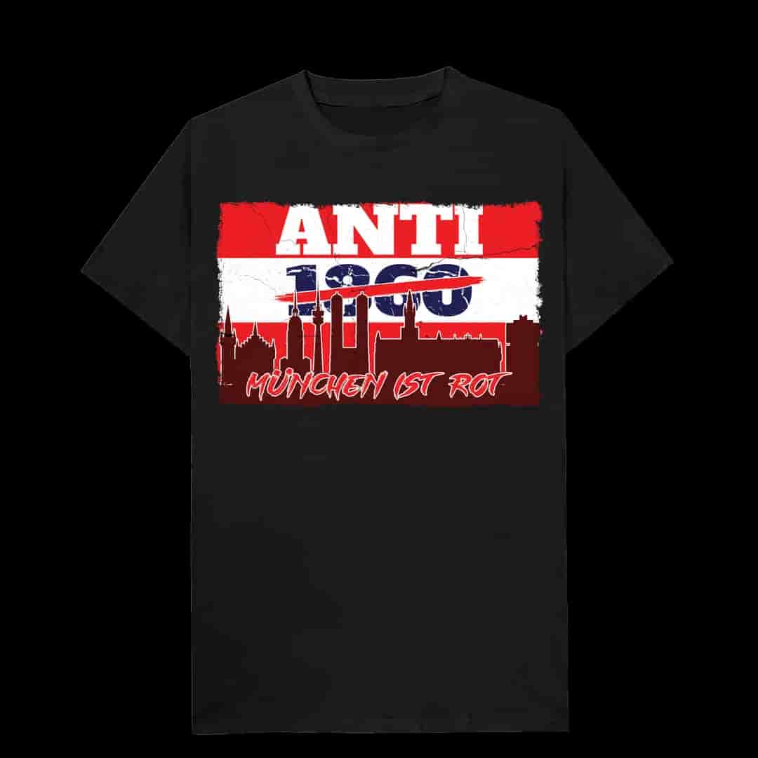Anti 1860, München ist rot T-Shirt