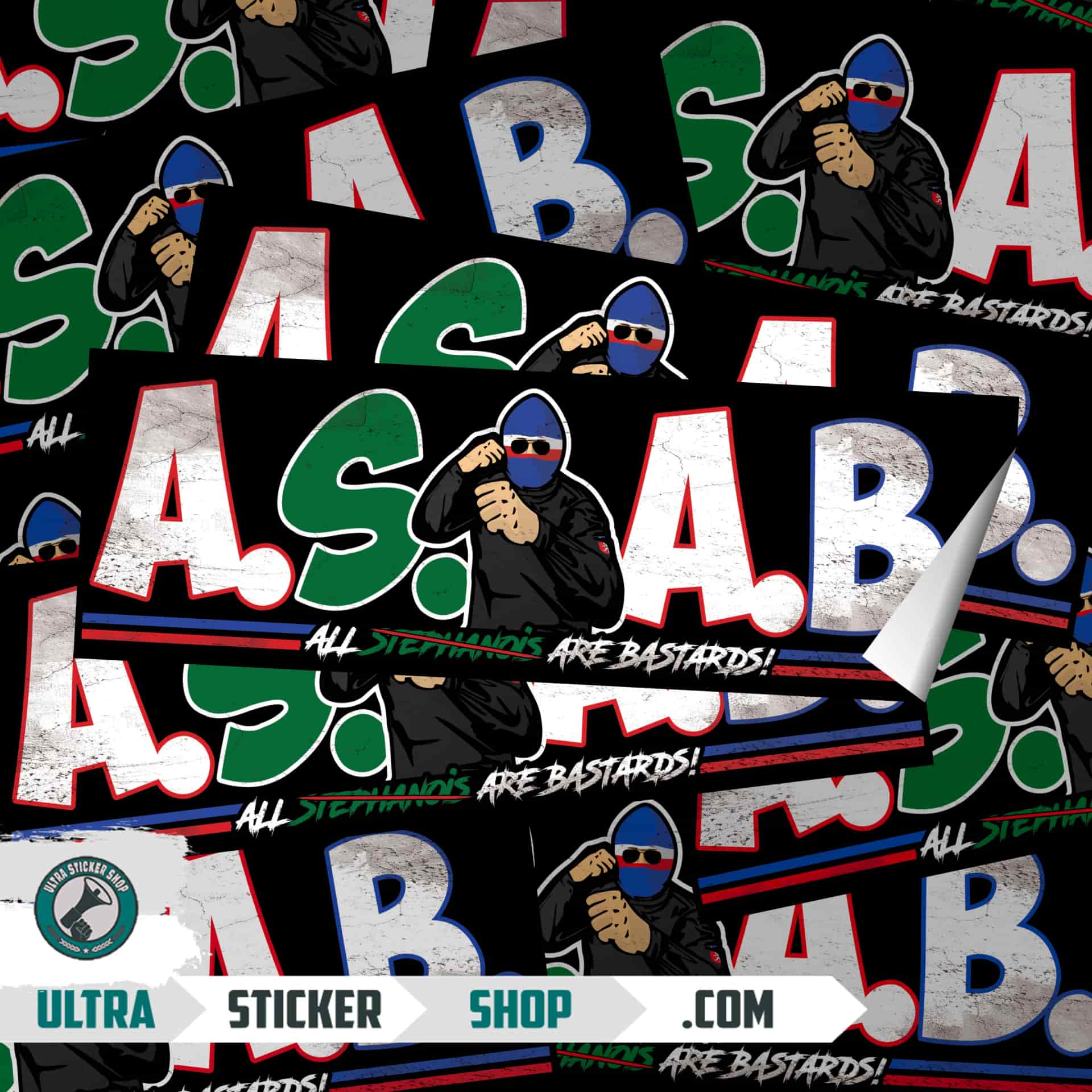 ASAB-ALL Stephanois are bastards Stickers
