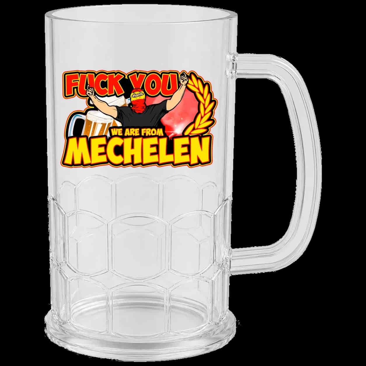 Fuck you we are from Mechelen Beer Mug