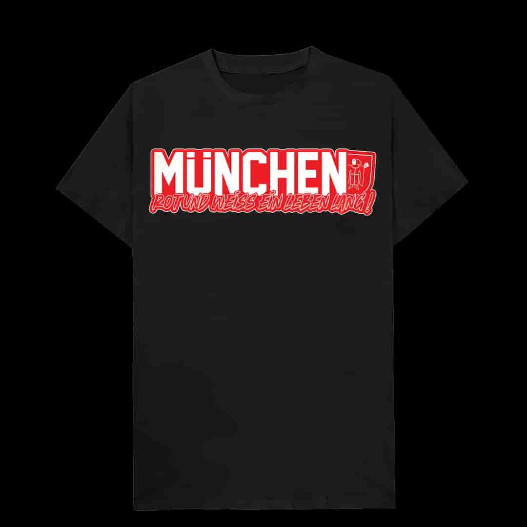 München, rot und weiss ein leben lang T-Shirt