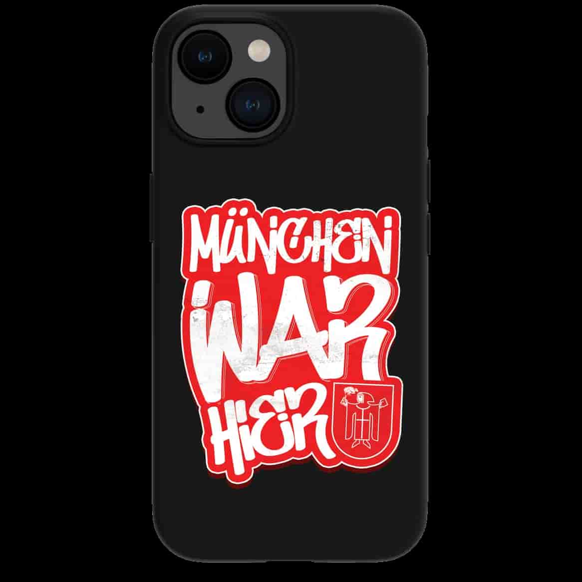 München war hier Iphone Case