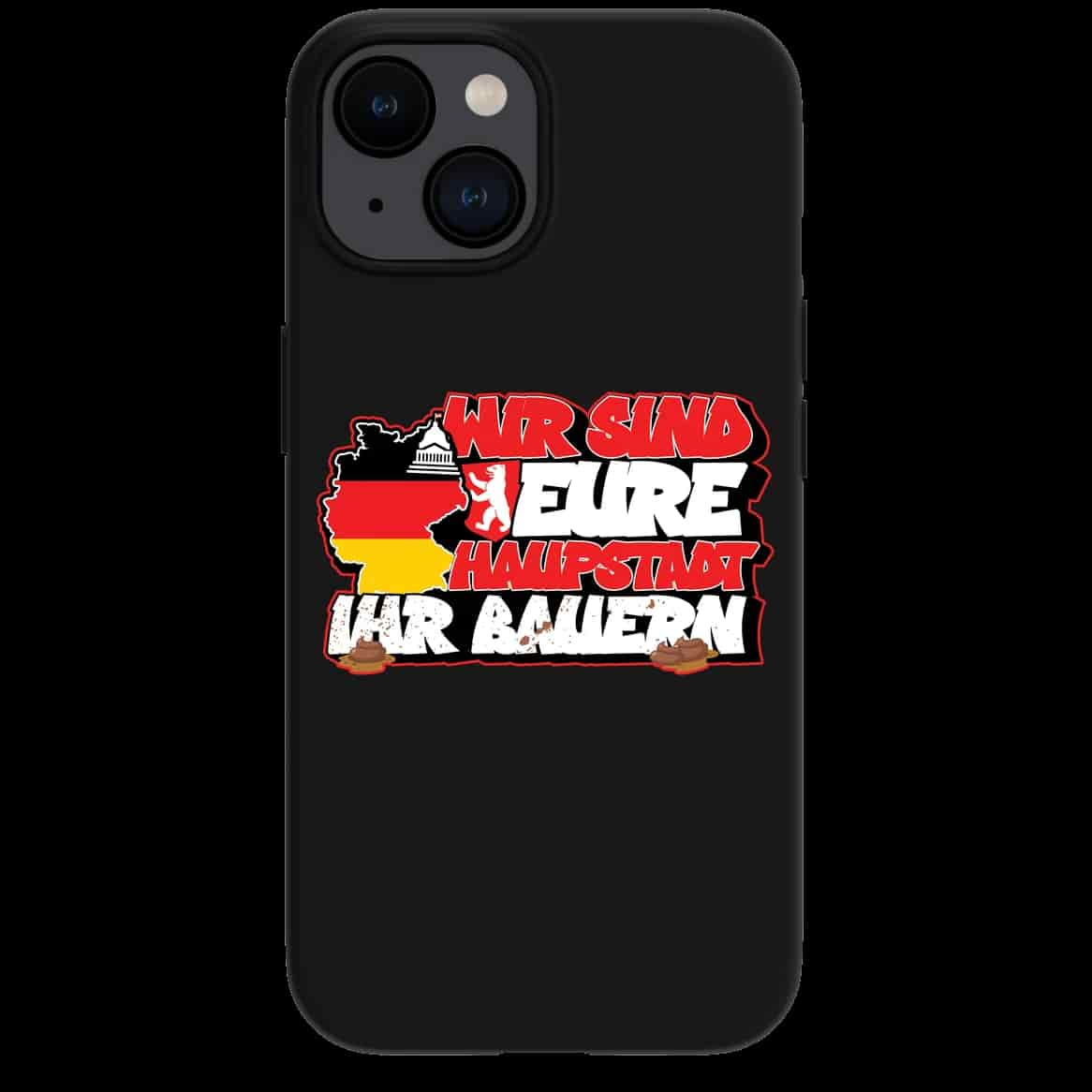 Wir sind eure haupstadt ihr bauern Iphone Case