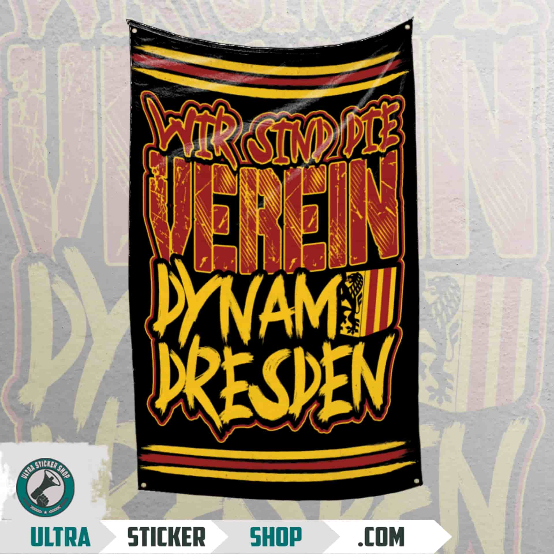 Wir sind die verein - dynamo dresden Flag